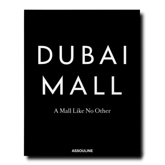 Livre Dubai Mall: A Mall Like No Other