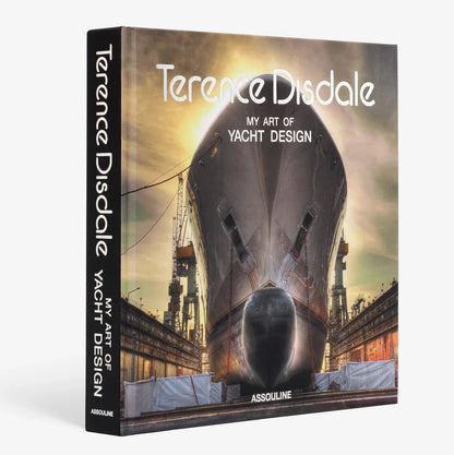 Livre Terence Disdale : My art of yacht design