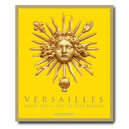 Book Versailles - From Louis XIV to Jeff Koons: Impossible collection